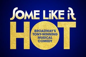 Some Like It Hot Broadway Show | Broadway World