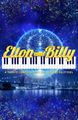 Elton and Billy: A Tribute in Phoenix